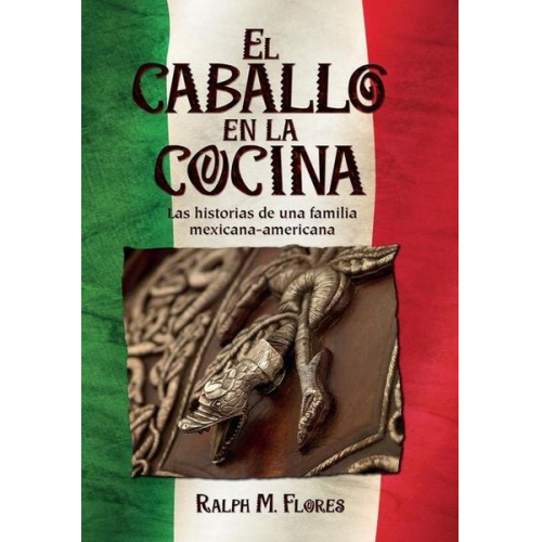 Ralph M. Flores - El caballo en la cocina