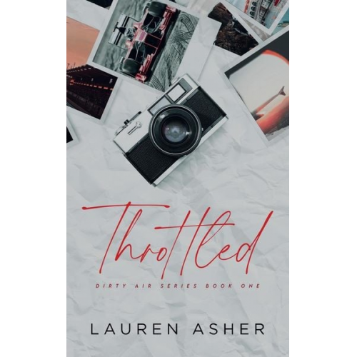 Lauren Asher - Throttled Special Edition