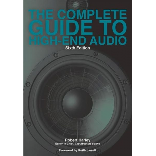 Robert Harley - The Complete Guide to High-End Audio