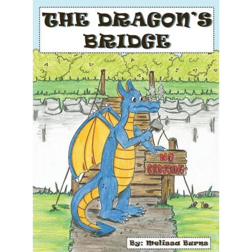 Melissa Burns - The Dragon's Bridge