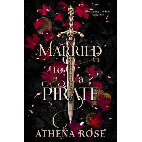 Athena Rose - Married to a Pirate: A Dark Fantasy Romance