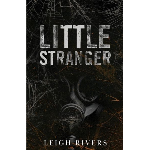 Leigh Rivers - Little Stranger