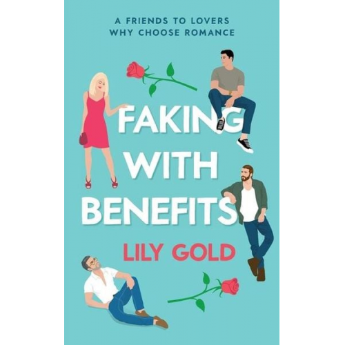 Lily Gold - Faking with Benefits