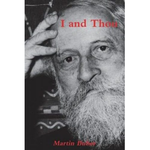 Martin Buber - I and Thou