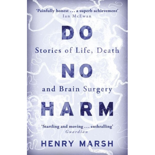 Henry Marsh - Do No Harm