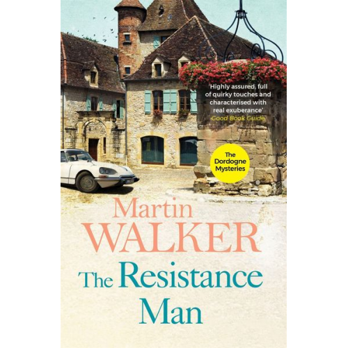 Martin Walker - The Resistance Man