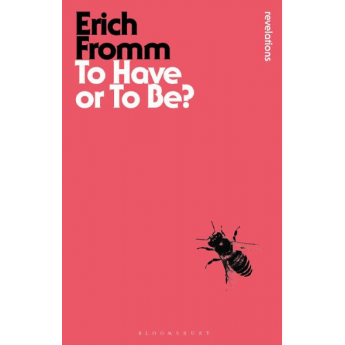 Erich Fromm - To Have or to Be?