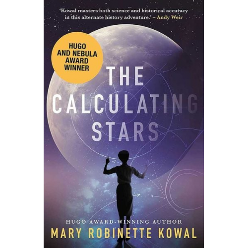 Mary Robinette Kowal - The Calculating Stars