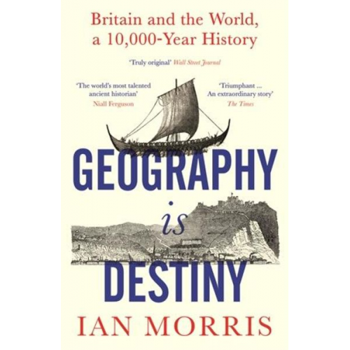 Ian Morris - Geography Is Destiny