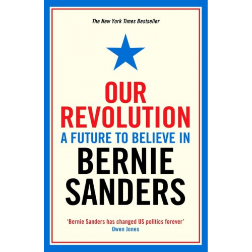 Bernie Sanders - Our Revolution