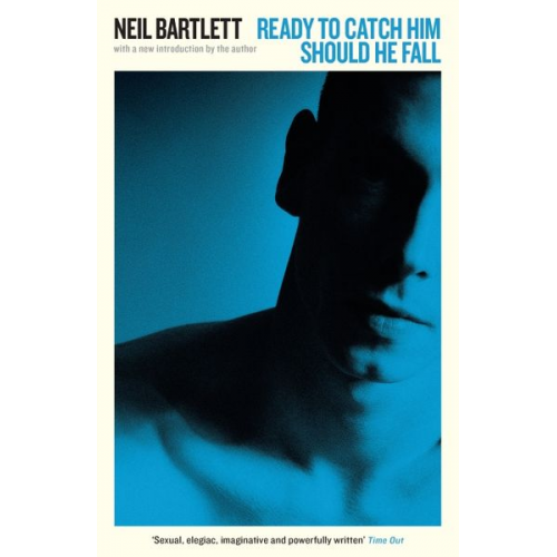 Neil Bartlett - Ready To Catch Him Should He Fall