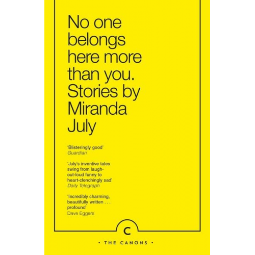 Miranda July - No One Belongs Here More Than You