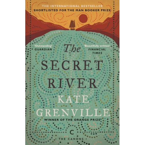 Kate Grenville - The Secret River