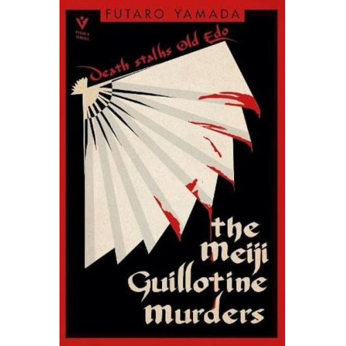 Futaro Yamada - The Meiji Guillotine Murders