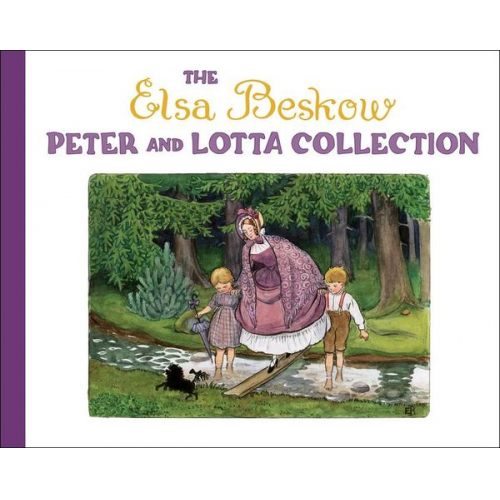 Elsa Beskow - The Elsa Beskow Peter and Lotta Collection