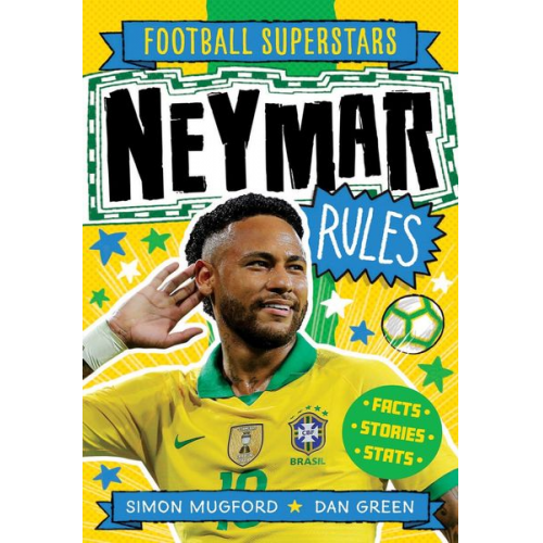 Dan Green Simon Mugford - Football Superstars: Neymar Rules