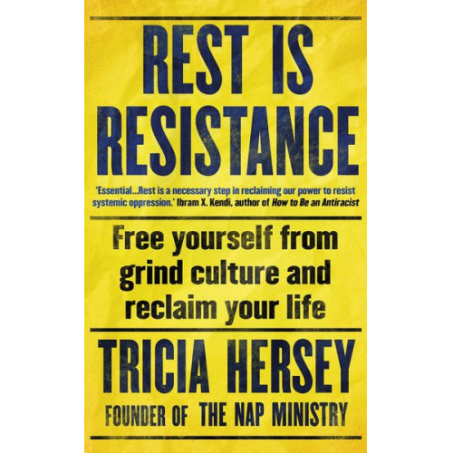 Tricia Hersey - Rest Is Resistance