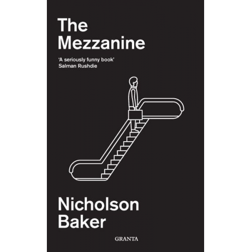 Nicholson Baker - The Mezzanine