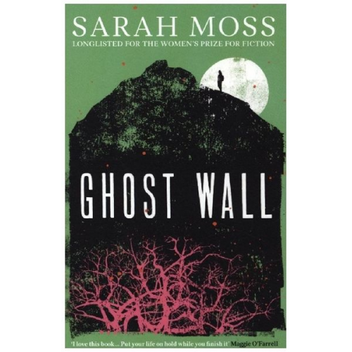 Sarah Moss - Ghost Wall