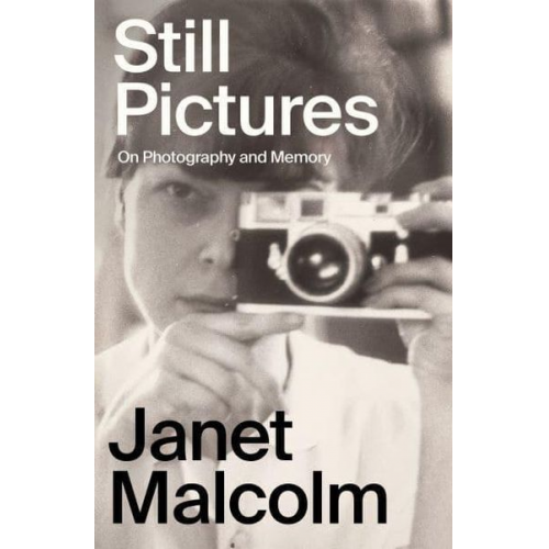 Janet Malcolm - Still Pictures