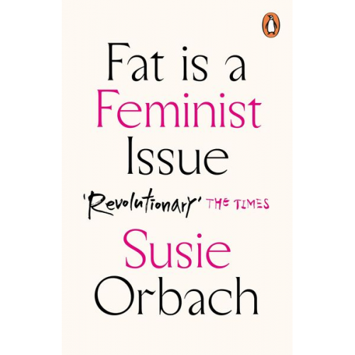 Susie Orbach - Fat Is A Feminist Issue