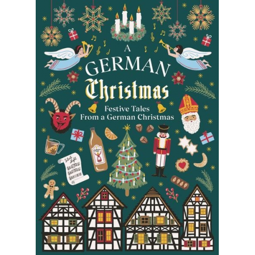 Brothers Grimm Thomas Mann E.T.A. Hoffmann Martin Suter Peter Stamm - A German Christmas