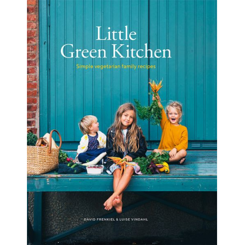 David Frenkiel Luise Vindahl - Little Green Kitchen