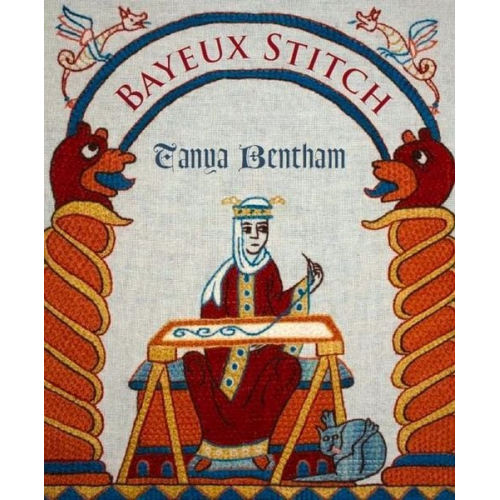 Tanya Bentham - Bayeux Stitch