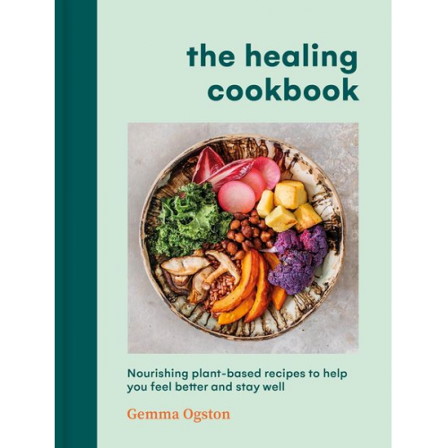 Gemma Ogston - The Healing Cookbook