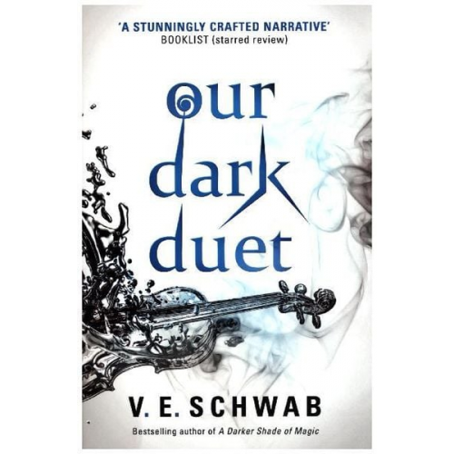 V. E. Schwab - Monsters of Verity. Our Dark Duet