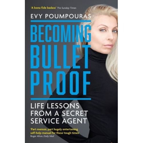 Evy Poumpouras - Becoming Bulletproof