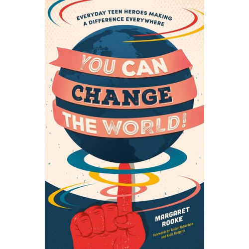 Margaret Rooke - You Can Change the World!