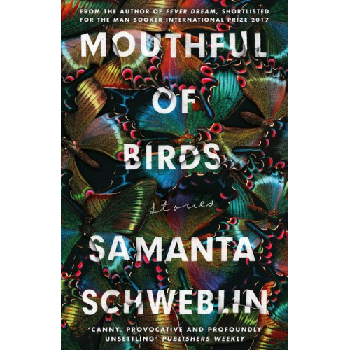 Samanta Schweblin - Mouthful of Birds