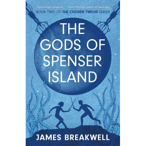 James Breakwell - Chosen Twelve: The Gods of Spenser Island