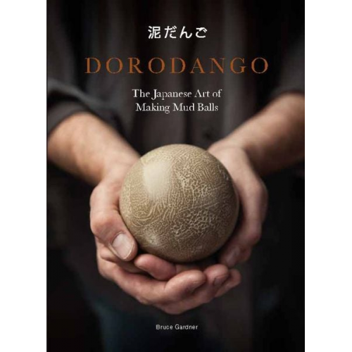 Bruce Gardner - Dorodango