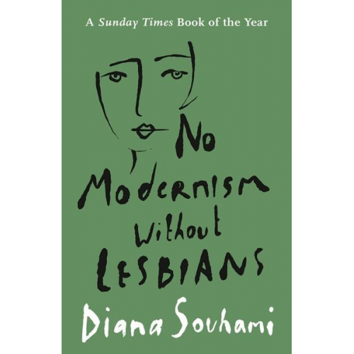 Diana Souhami - No Modernism Without Lesbians