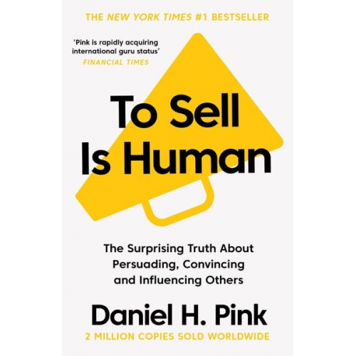 Daniel H. Pink - To Sell Is Human