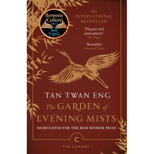 Tan Twan Eng - The Garden of Evening Mists