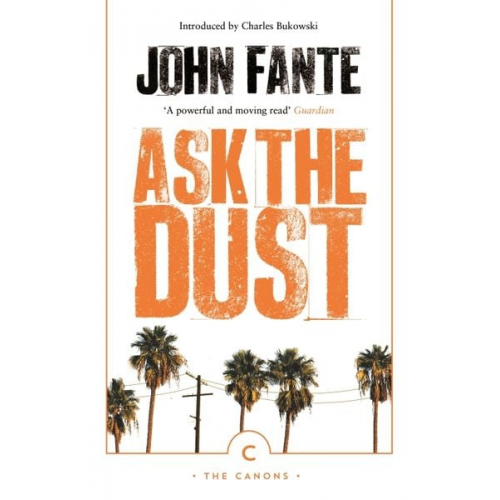 John Fante - Ask the Dust