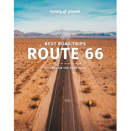 Lonely Planet Bender Andrew Bonetto Cristian Johanson Mark McNaughtan Hugh - Route 66 Road Trips