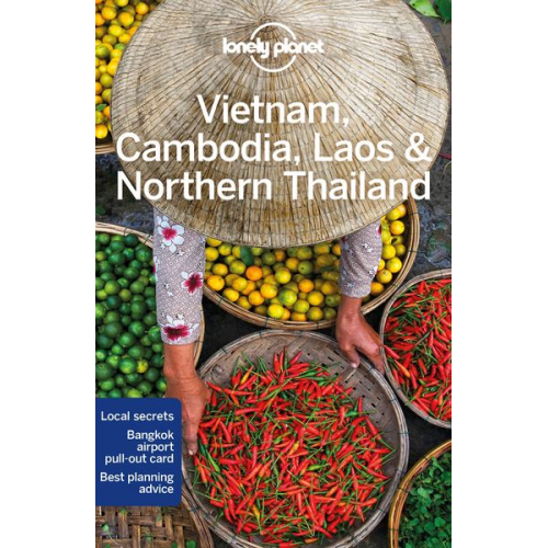 Greg Bloom Austin Bush David Eimer - Vietnam, Cambodia, Laos & Northern Thailand