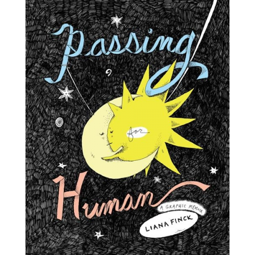 Liana Finck - Passing for Human