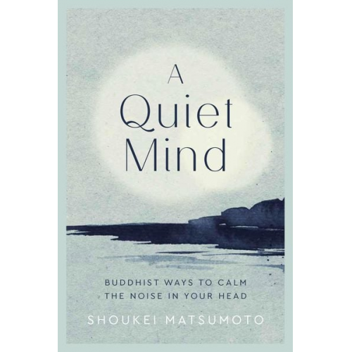 Shoukei Matsumoto - A Quiet Mind