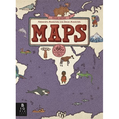 Aleksandra and Daniel Mizielinski - MAPS: Deluxe Edition