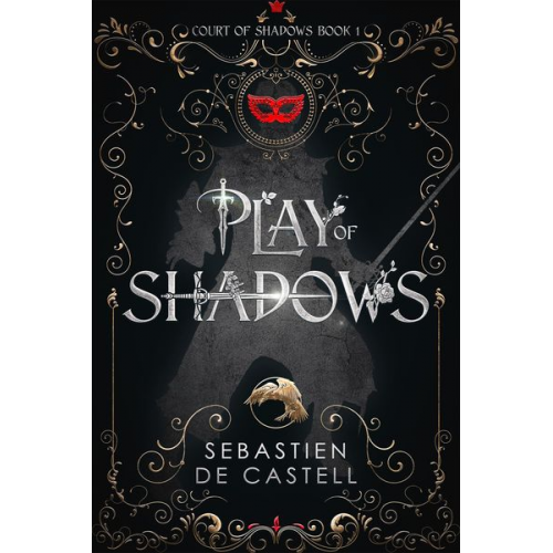 Sebastien de Castell - Play of Shadows