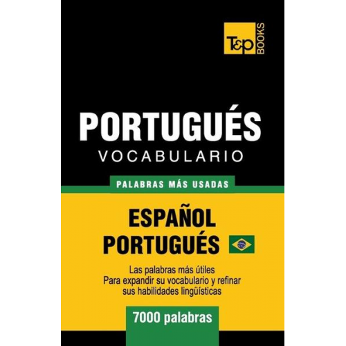 Andrey Taranov - Portugués vocabulario - palabras mas usadas - Español-Portugués - 7000 palabras