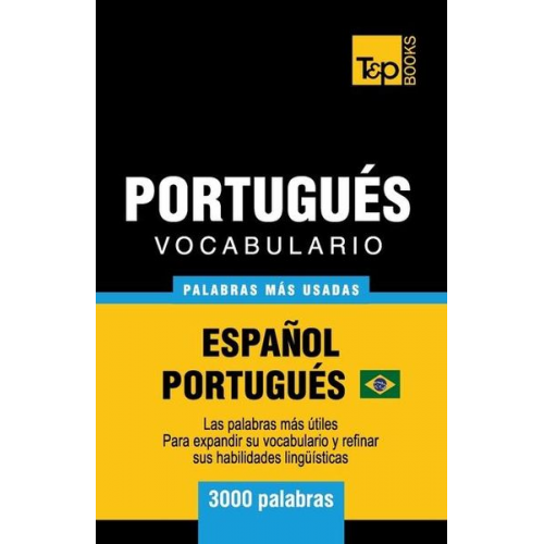 Andrey Taranov - Portugués vocabulario - palabras mas usadas - Español-Portugués - 3000 palabras