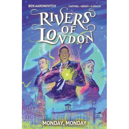 Ben Aaronovitch Andrew Cartmel Jose Maria Beroe - Rivers of London 09: Monday, Monday