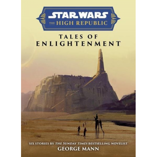 George Mann - Star Wars Insider: The High Republic: Tales of Enlightenment