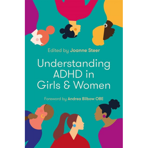 Joanne; Bilbow  Andrea; Berry  Claire; Brun Steer - Understanding ADHD in Girls and Women